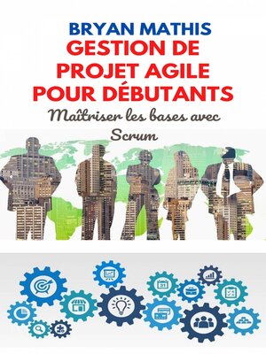 cover image of Gestion de projet Agile pour débutants
